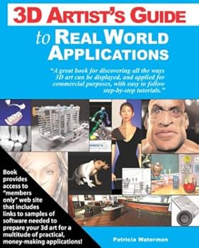 Paperback 3D Artists Guide to Real World Applications Book