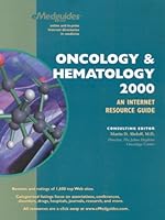 Oncology & Hematology 2000 : An Internet Resource Guide (Physician Series) 0967681103 Book Cover