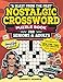 A Blast From the Past Nostalgic Crossword Puzzle Book for Seniors & Adults: 50 Memory-Boosting Large Print Puzzles - Music, Sports, History, Movies, TV & More - 1950s-2000s (Classic Gifts)