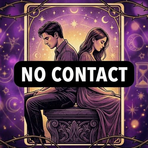 No Contact: Can Your Heart Handle It?? ❤️ Prepare for Different Outcomes!!