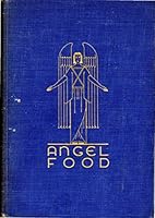 Angel food;: Little talks to little folks B0006AODZ2 Book Cover