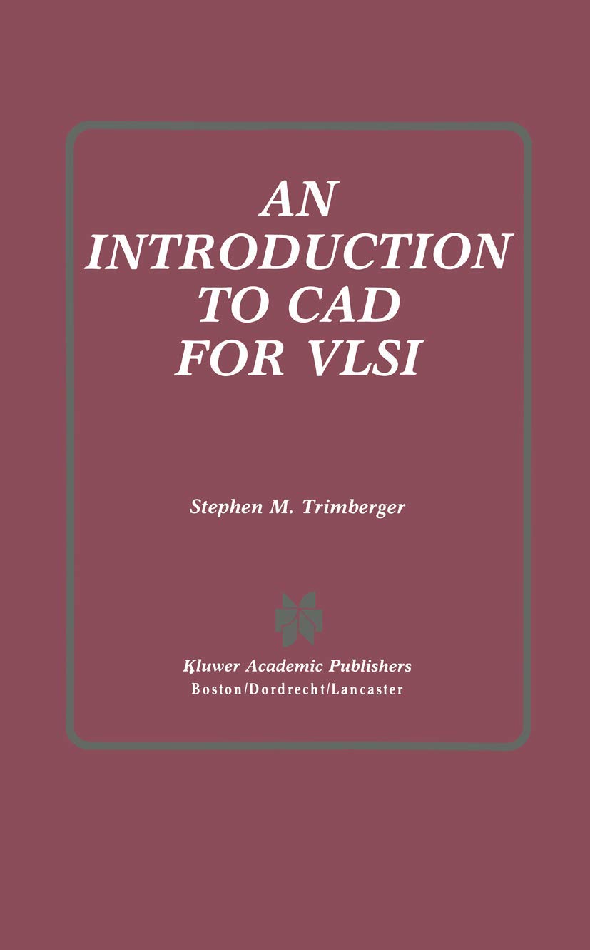 Buy Introduction to Computer Aided Design for Very Large Scale Integration โ BookShops.in