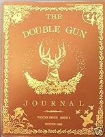 THE DOUBLE GUN JOURNAL Volume Seven Issue 4, Winter 1996 B000FTERXM Book Cover