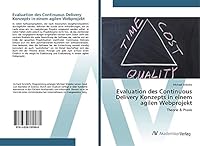 Evaluation des Continuous Delivery Konzepts in einem agilen Webprojekt 3639789989 Book Cover