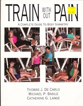 Train Without Pain: A Complete Guide to Body Symmetry