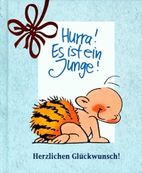 Hardcover Herzlichen Glückwunsch!, Hurra! Es ist ein Junge! [German] Book