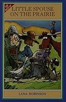 The Best of Little Spouse on the Prairie 0963624806 Book Cover