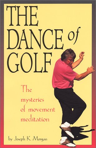 The Dance of Golf