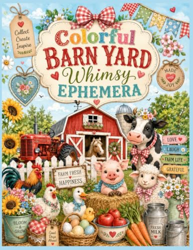 Colorful Barn Yard Whimsy Ephemera: 40 Bright Farm Themed Cut-Out Pages for Junk Journals, Scrapbooks, Card Making, Collage, Tags, Labels, and Paper Mixed Media Crafts image 2
