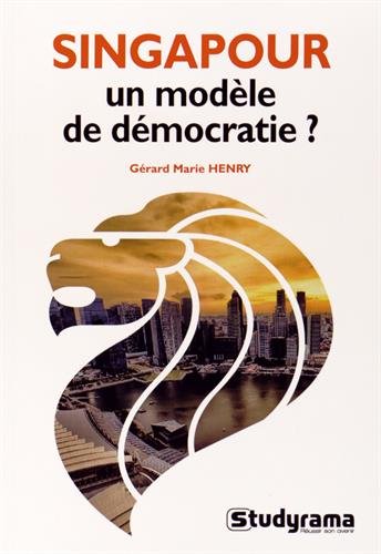 Singapour: Un modèle de démocratie