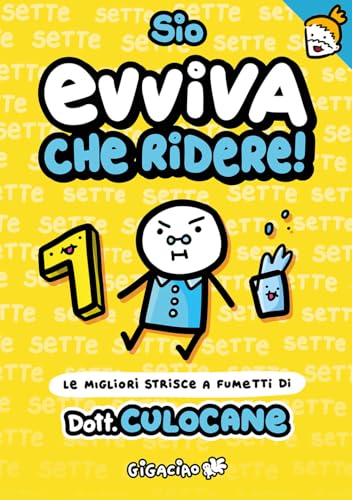 Evviva che ridere! Le migliori strisce a fumetti di Dott. Culocane