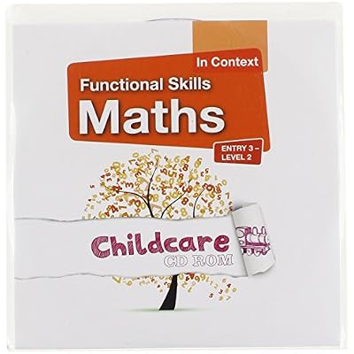 Functional Skills Maths In Context: Childcare CD-ROM E3 - L2