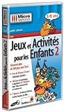 Jeux et activités pour les enfants version 2, 2-5 ans