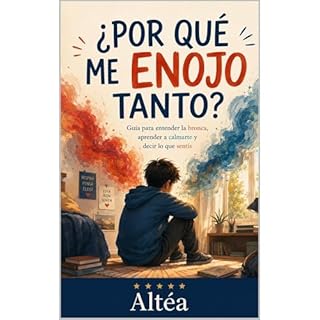 &iquest;Por qu&eacute; me enojo tanto? Audiolibro Por Alt&eacute;a arte de portada