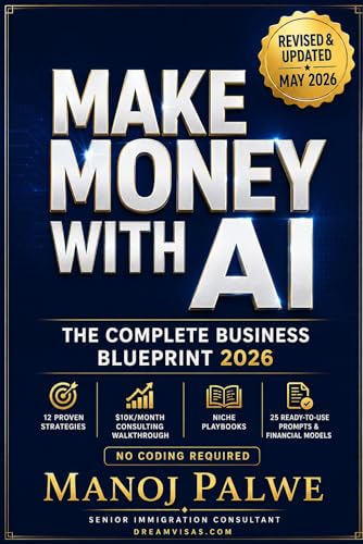 MAKE MONEY WITH AI The Complete Business Blueprint 2026 : 12 Prov...