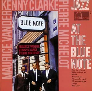 MAURICE VANDER PIERRE MICHELOT KENNY CLARKE - Jazz At The Blue Note - CD