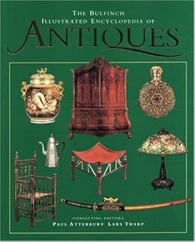 Paperback The Bulfinch Illustrated Encyclopedia of Antiques Book