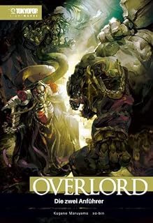 Overlord Light Novel 08 HARDCOVER: Die zwei Anführer