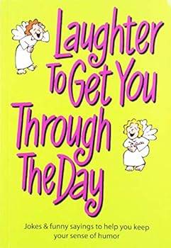 Paperback Laughter to Get You Through the Day Book