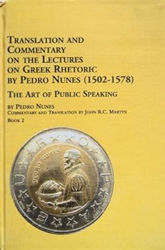 Hardcover Translation And Commentary On The Lectures On Greek Rhetoric 1502-1578: Bk. 2. Book