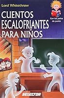 Cuentos escalofriantes para ninos / Scary stories for children 9706431497 Book Cover