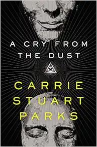 A Cry from the Dust (A Gwen Marcey Novel) book cover