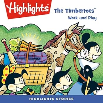 The Timbertoes: Work and Play