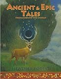 Ancient and Epic Tales: From Around the World
