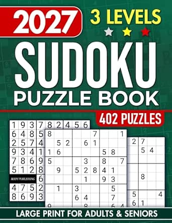 Sudoku Book for Adults and Seniors with 3 Levels of Difficulty: 402 Puzzles & Solutions, Easy to Hard