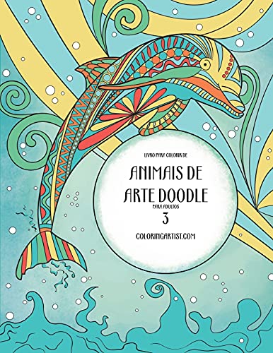 Livro para Colorir de Animais de Arte Doodle para Adultos 3 (Portuguese Edition)