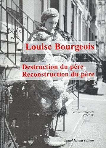 Destruction du père-reconstruction du père : Ecrits et entretiens, 1923-2000 Livre PDF Gratuit