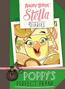 Paperback Poppy's Perfect Prank (Angry Birds Stella Diaries) Book