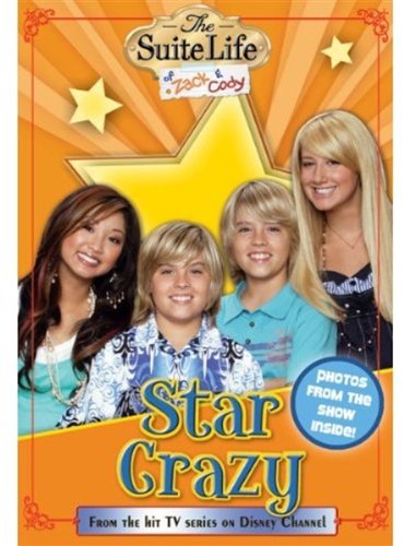 The Suite Life of Zack Cody Star Crazy (Scholastic/book club special  market edition) (The Suite Life of Zack Cody Chapter Book, 6) - Main Image