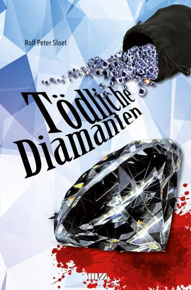 Tödliche Diamanten: Thriller