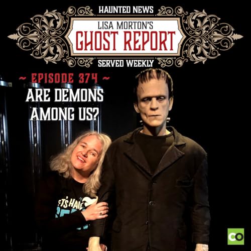 Are Demons Among Us? | The Ghost Report with Lisa Morton