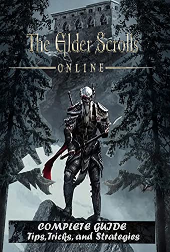  THE ELDER SCROLLS ONLINE Complete guide:Tips, Tricks, and Strategies. (English Edition)