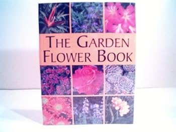 Paperback The Garden Flower Book