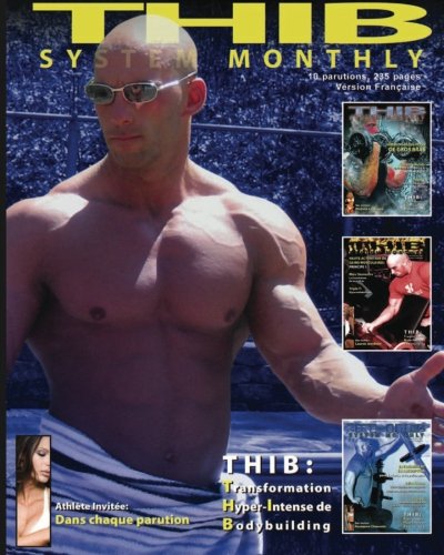 Thib System Monthly (Version Francaise): Premiere Saison - 10 Numeros