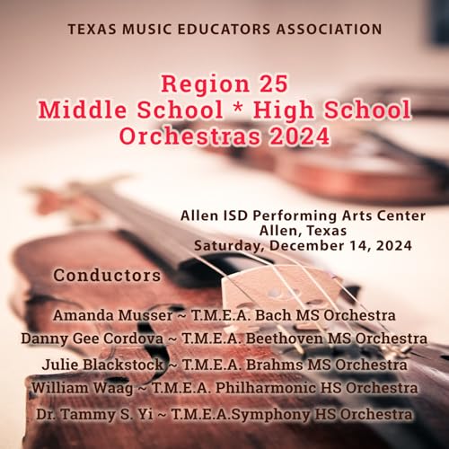 Texas Music Educators Association Region 25 Middle School Bach Orchestra