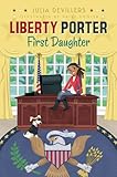 Liberty Porter, First Daughter (1)