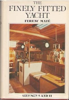 Hardcover The Finely Fitted Yacht, Volumes 1 and 2 in One Volume Book