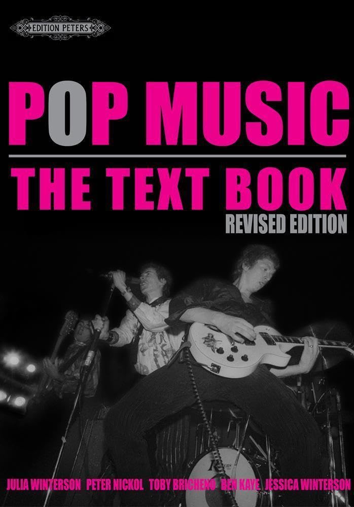 Pop Music The Text Book Revised Ed. PAPERBACK 9781843670391