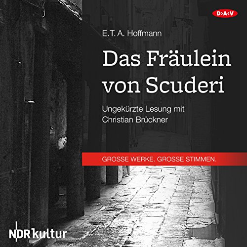 Das Fraulein Von Scuderi Horbuch Download Amazon De E T A Hoffmann Christian Bruckner Der Audio Verlag Audible Audiobooks