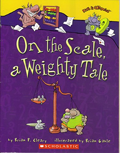 On the Scale, a Weighty Tale 0545209242 Book Cover