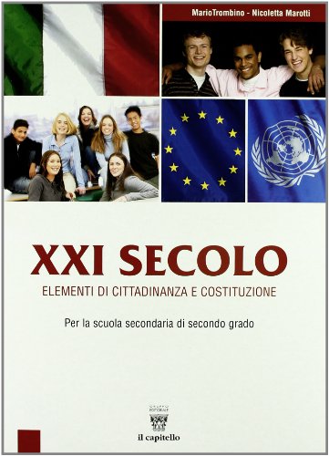 XXI secolo. Elementi di cittadinanza e