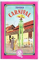 Trinidad Carnival 9768054166 Book Cover