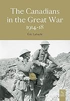 The Canadians in the Great War 2813811564 Book Cover