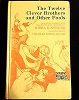 The Twelve Clever Brothers and Other Fools: Folktales from Russia 0397318227 Book Cover