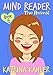 MIND READER - Book 6: The Reveal: (Diary Book for Girls aged 9-12)