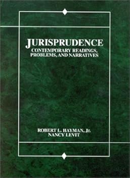 Paperback Jurisprudence: Contemporary Readings, Problems & Narratives (American Casebooks) Book